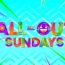 All Out Sundays November 24 2024